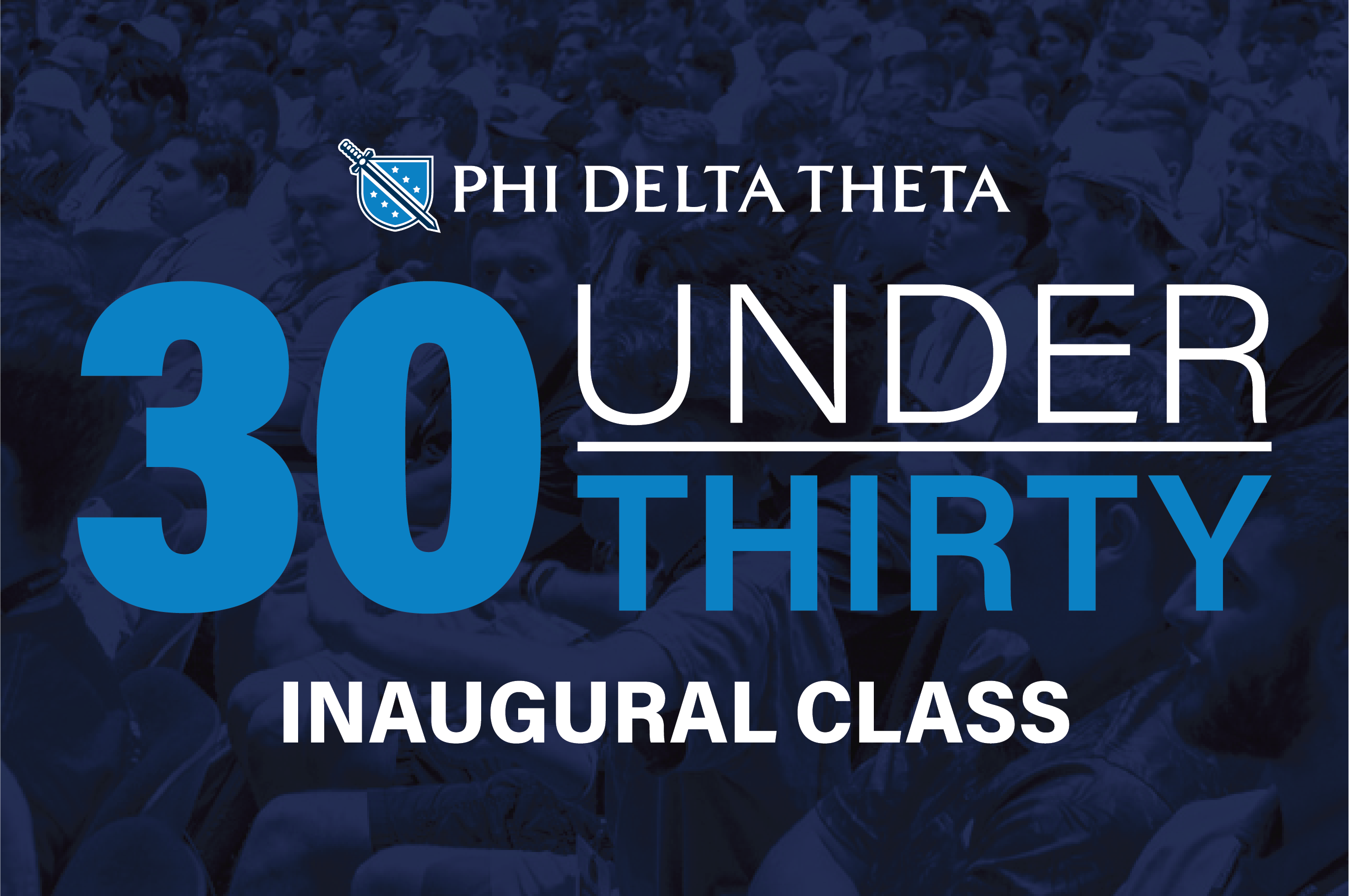 Phi Delta Theta Announces Inaugural 30 Under 30 Class - Phi Delta Theta